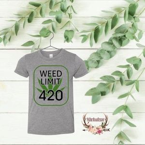 Weed limit shirt